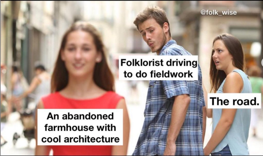 image of three light-skinned people, one man in the middle of two women, wearing very basic clothing, the man is looking at the woman in the foreground with desire, and the other woman looks upset at the man. The text over the man reads “folklorists driving to do fieldwork” and the text over the women reads “an abandoned farmhouse with cool architecture” and the other “the road.”