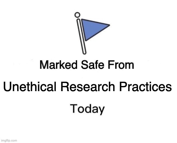 Image of the Facebook "marked safe from" flag. Black text below reads "Marked safe from unethical research practices today"