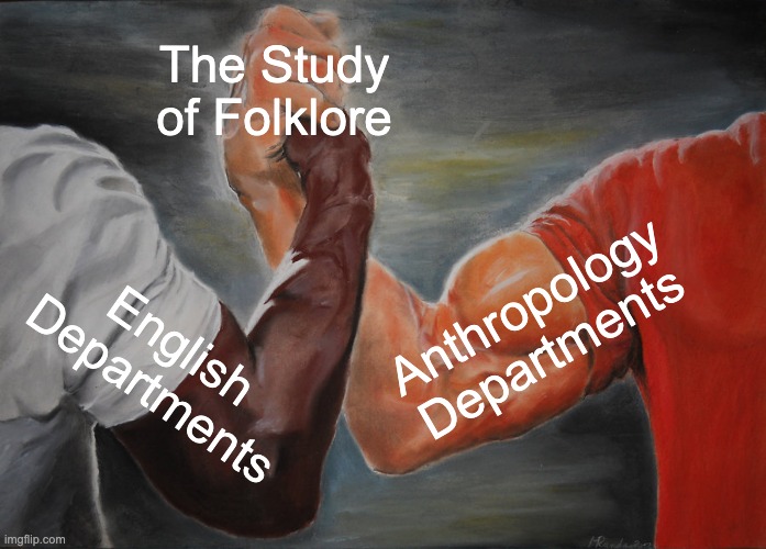 description: two very muscular human arms, one with lighter skin and the other with darker skin, both with the sleeves of a tee shirt, joining hands in union. The text on each arm reads “English departments” and “anthropology departments” and the hands joined in the middle has text that reads “the study of folklore”