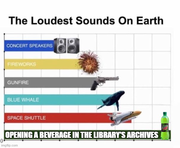 A horizontal bar graph of increasingly larger sizes in descending order. The top of the chart reads “The Loudest Sounds on Earth” in black text. Each bar is a different color, and is presented with an image at the end of the bar graph depicting the object described by the text labeled over each bar. In descending order, the chart reads “Concert Speakers. Fireworks. Gunfire. Blue whale. Space Shuttle. Opening a beverage in the library’s archives.”