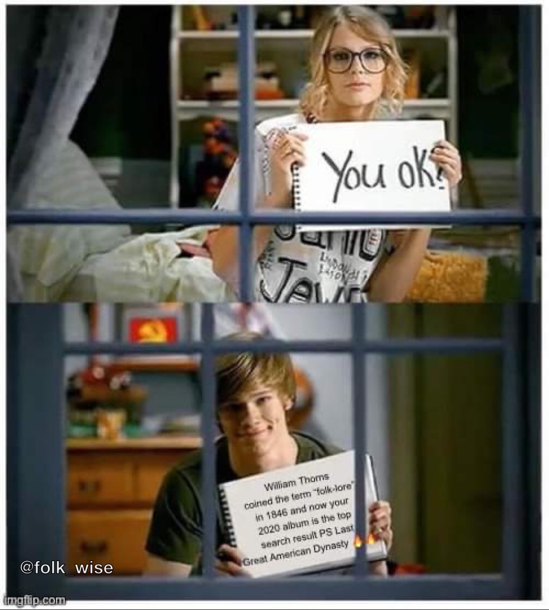 top: a young white woman with blond hair and glasses wearing a white t-shirt with sharpie drawings on it sits on her bed in a suburban room. She holds up a drawing pad with “You okay?” Written on it. Bottom: a young white man with brown hair in the “Bieber” style of the late aughts sits in his room holding his own drawing pad that explains the history the word Folklore while also expressing his thoughts about her future album